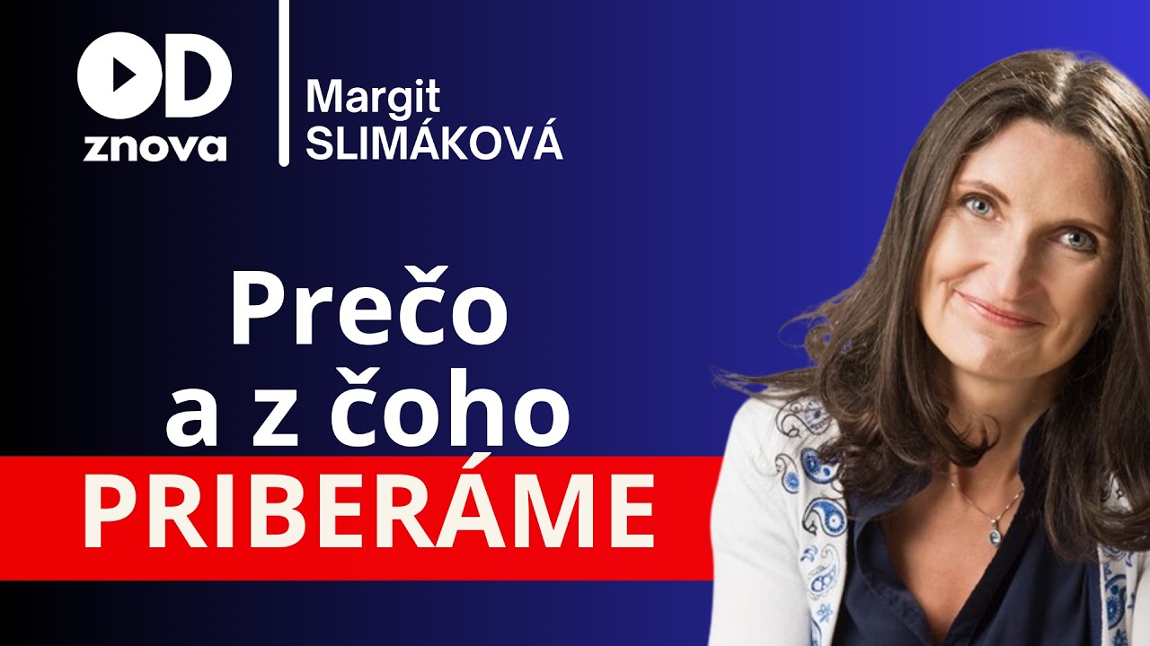 Ako schudn&uacute;ť či prestať priberať? Ide to. Di&eacute;ty s&uacute; nezmysel. Najviac priber&aacute;me z... Margit Slim&aacute;kov&aacute;