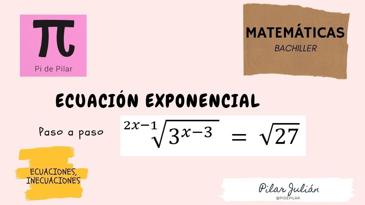 Ecuacion Exponencial Ejemplo 1 @pidepilar - Flipa con las Mates -