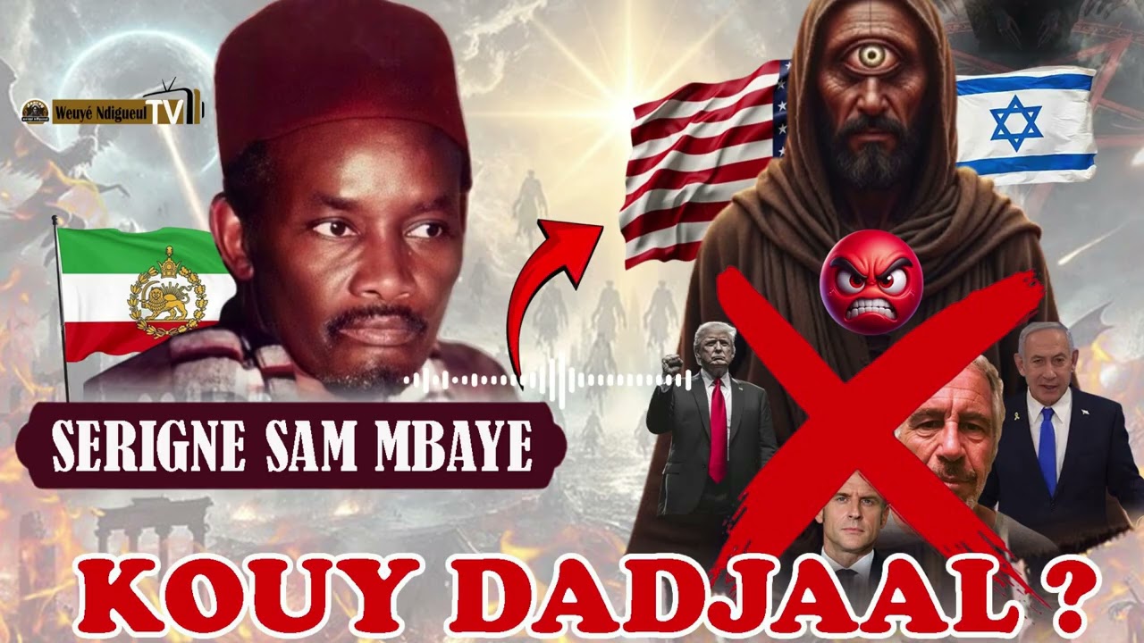 DADJAAL MINGUI SOUNIOU BIIR PAR SERIGNE SAM MBAYE