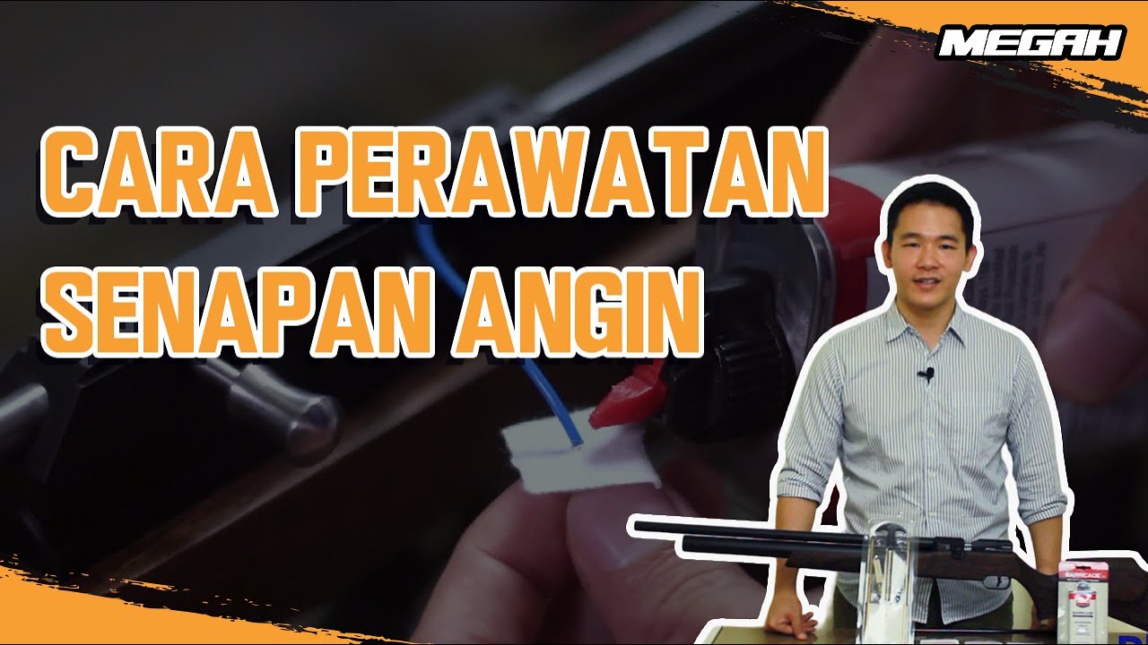 Tips dan Trik, Maintenance Senapan Angin