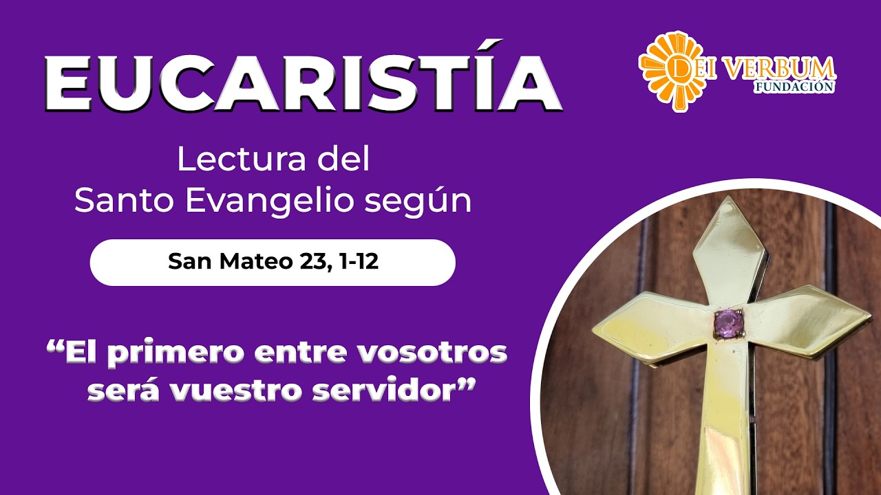 Eucaristía | 3 de marzo de 2026 | “Ellos dicen, pero no hacen