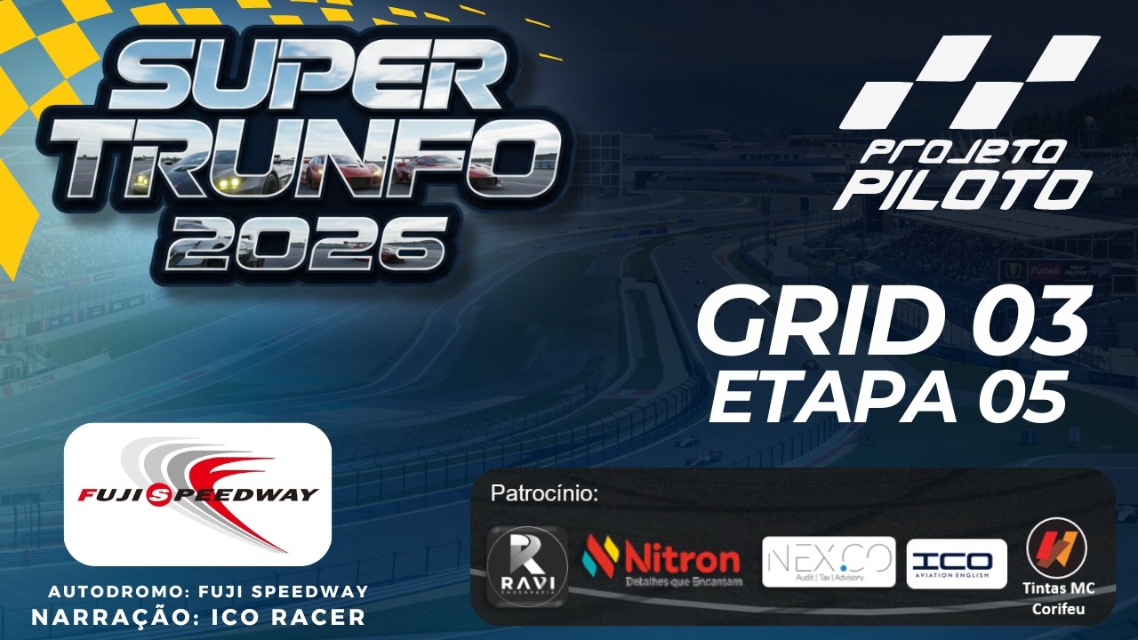 Super Trunfo 2026 | Grid 3 | Etapa 5 |FUJI