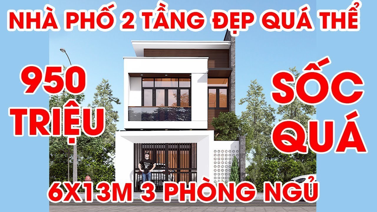 GIẬT MÌNH MẪU NHÀ PHỐ 2 TẦNG 3 PHÒNG NGỦ 6X13M VÌ QUÁ ĐẸP