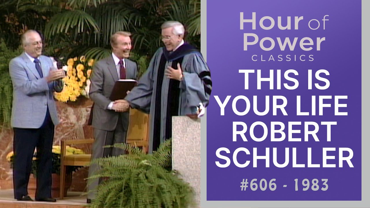 #606 - THIS IS YOUR LIFE-ROBERT SCHULLER - Hour of Power Crystal Cathedral