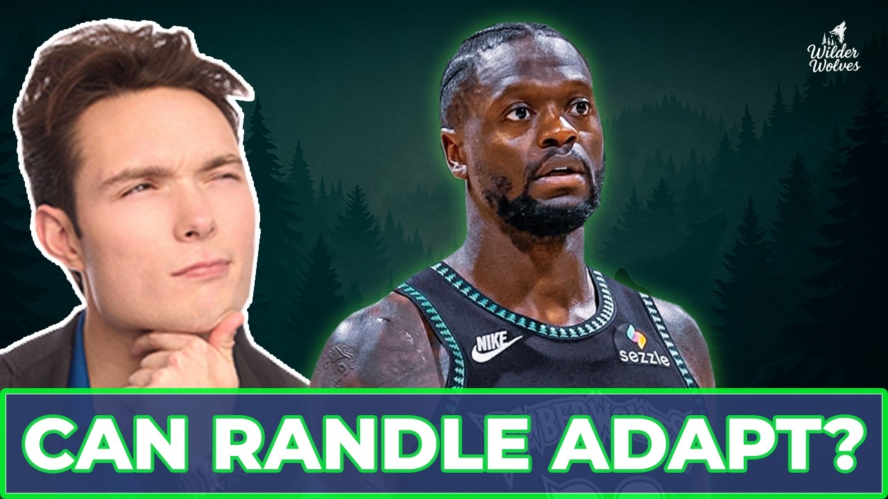 Why Julius Randle Is the Key to the Timberwolves’ Title Hopes