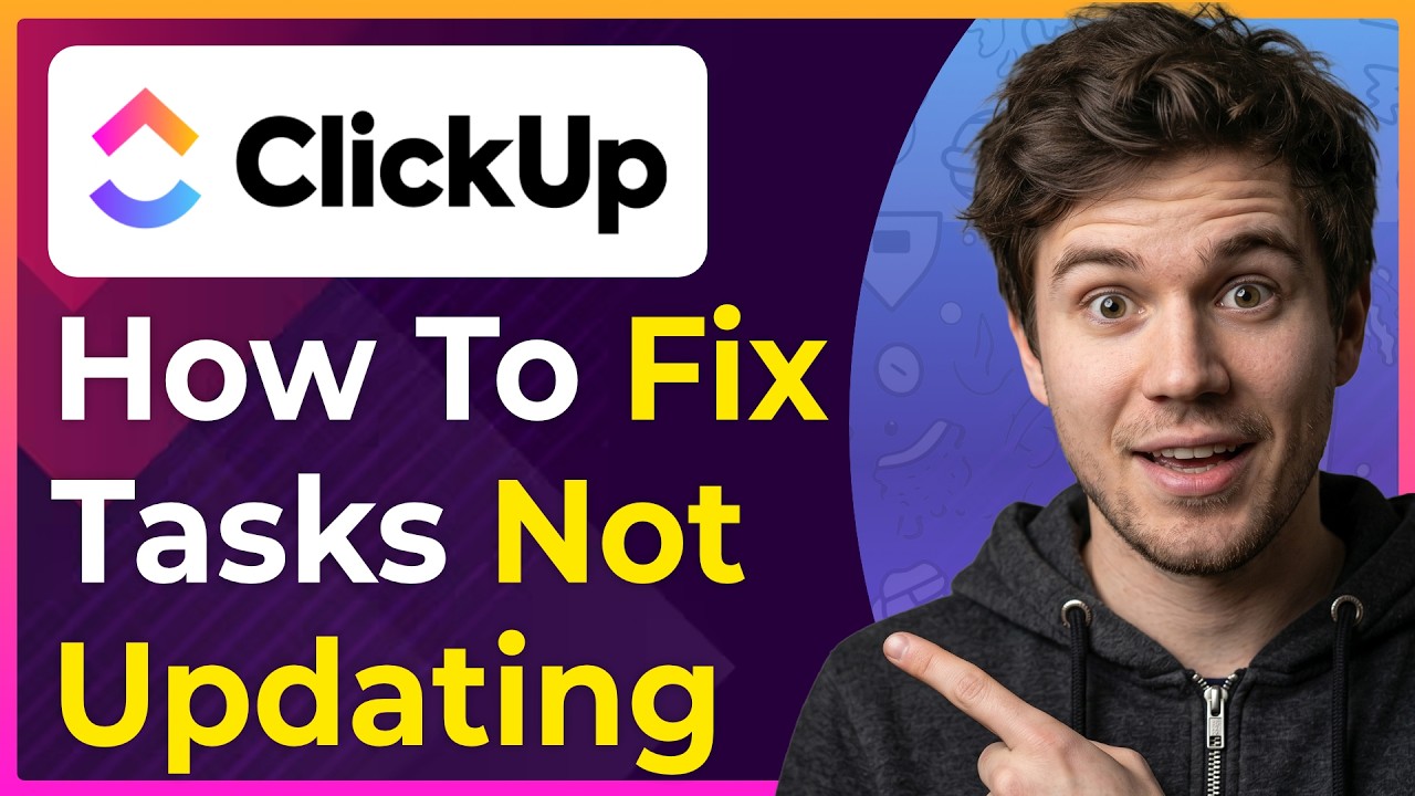 How to Fix ClickUp Tasks Not Updating (Step-By-Step) [2026 guide]