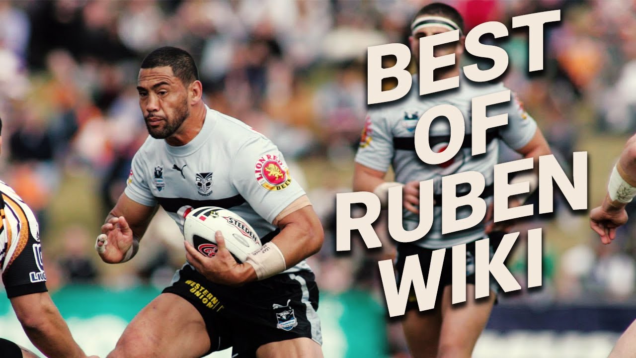 NRL Highlights | RUBEN WIKI CAREER HIGHLIGHTS
