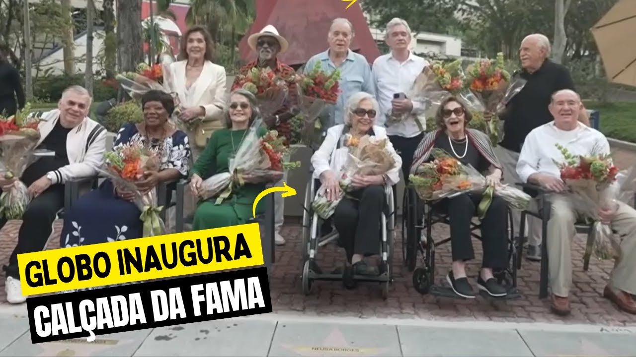 Globo inaugura Calçada da Fama e Laura Cardoso emociona aos 98 anos!