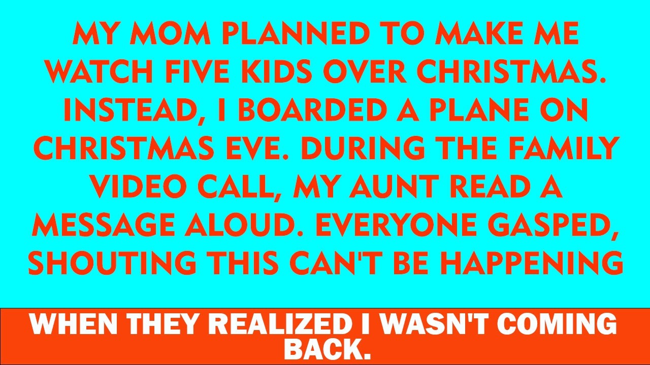 My Mom Planned to Make Me Watch Five Kids Over Christmas — So I Boarded a Plane Instead