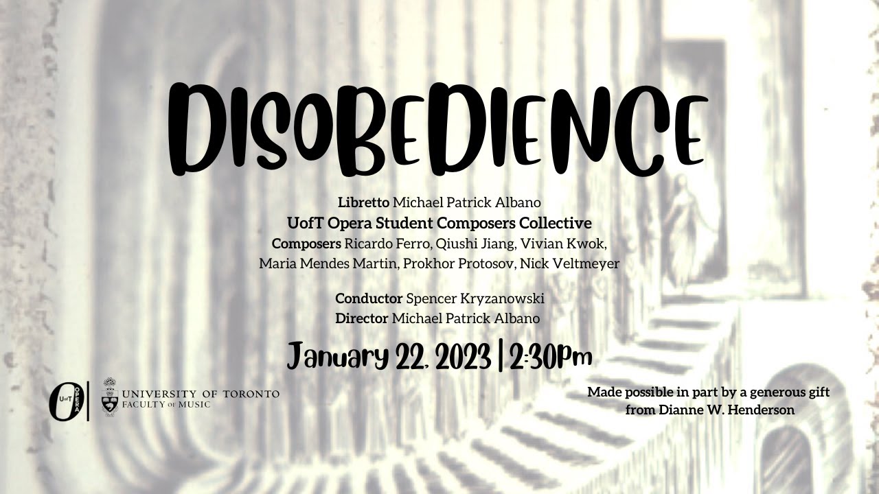 UofT Opera Student Composer Collective: Disobedience