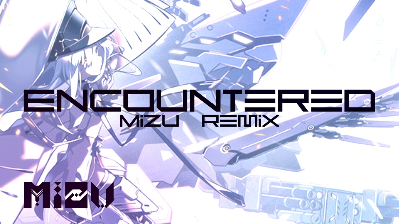【Blue Archive】Encountered (Mizu Remix)