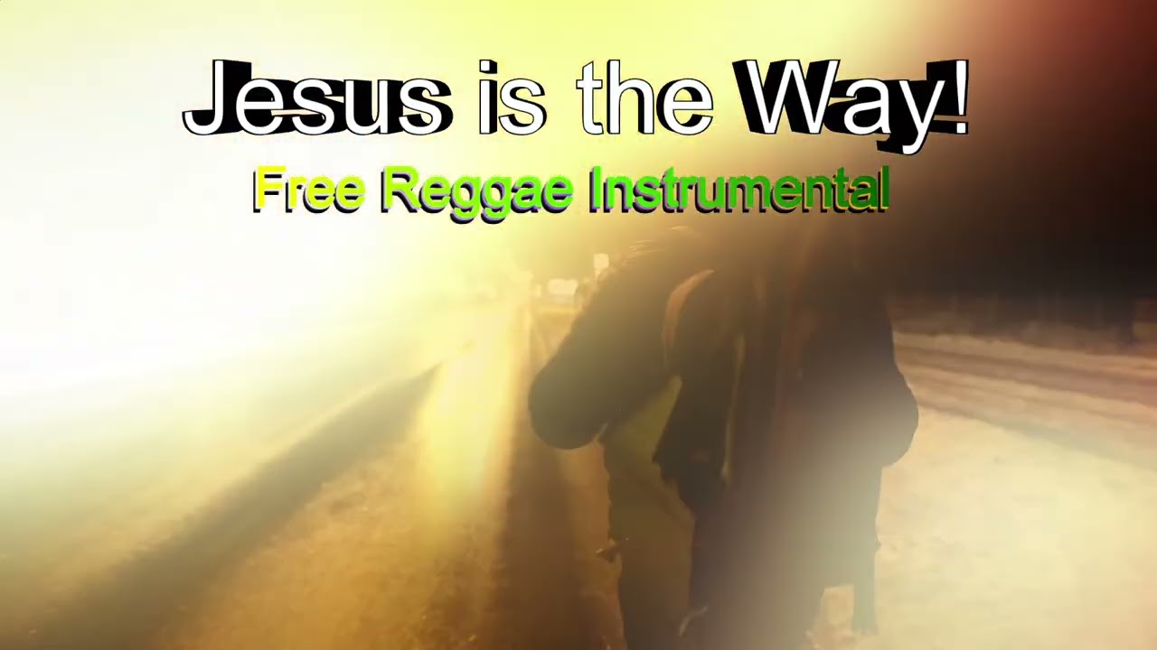 Jesus is the Way || FREE Reggae Instrumental 2026