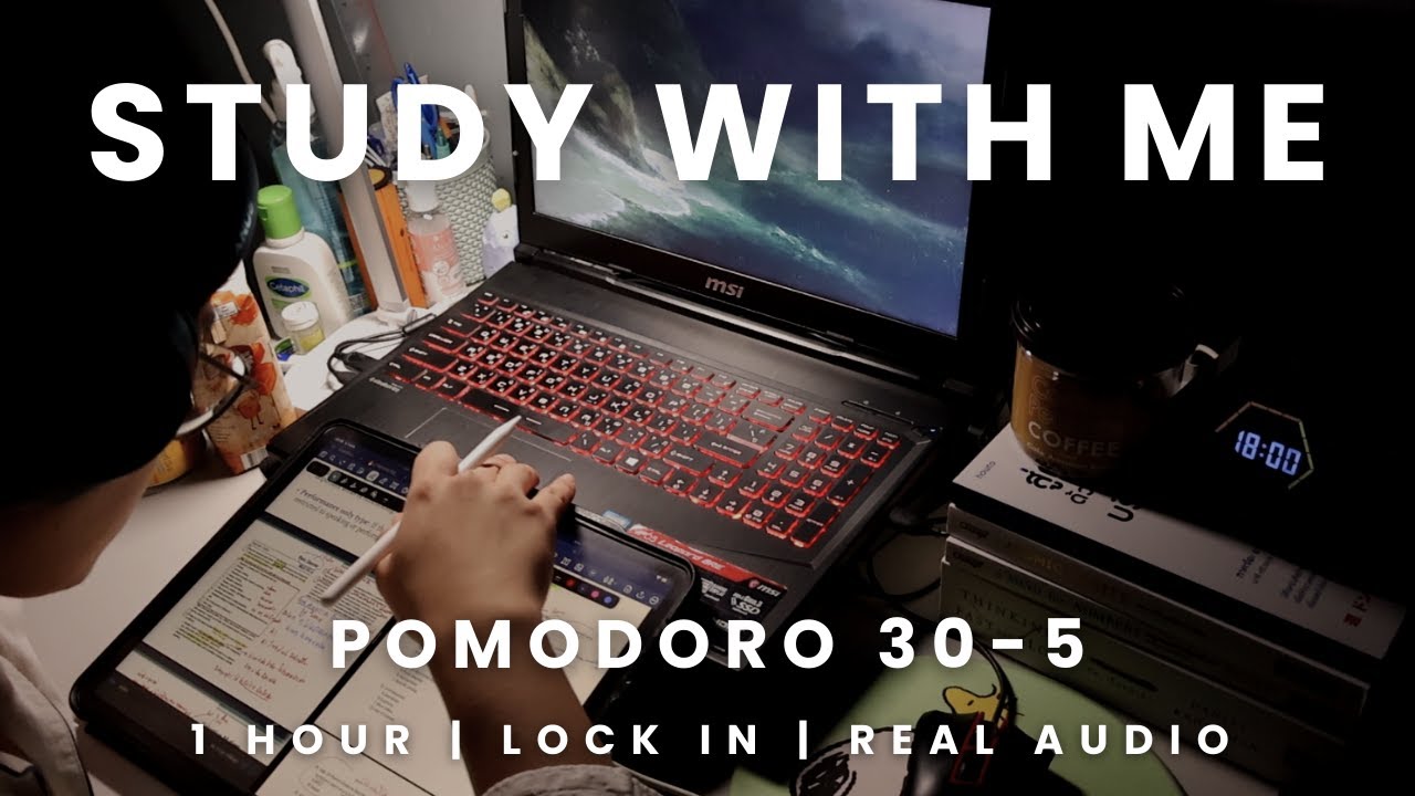 1-HOUR STUDY WITH ME 🌌| LOCK IN, POMODORO 30-5, REAL NOISE