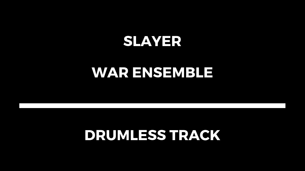 Slayer - War Ensemble (drumless)