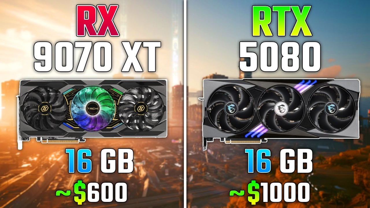 RX 9070 XT против RTX 5080 | Тест в 7 играх
