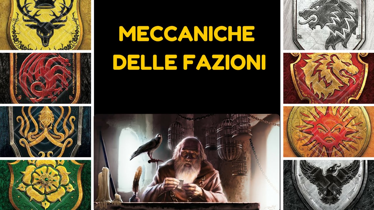 Trono di Spade LCG - Caratteristiche e Meccaniche delle Fazioni