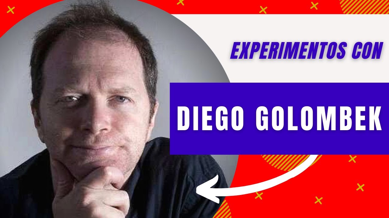 EXPERIMENTOS CON DIEGO GOLOMBEK | Altavoz