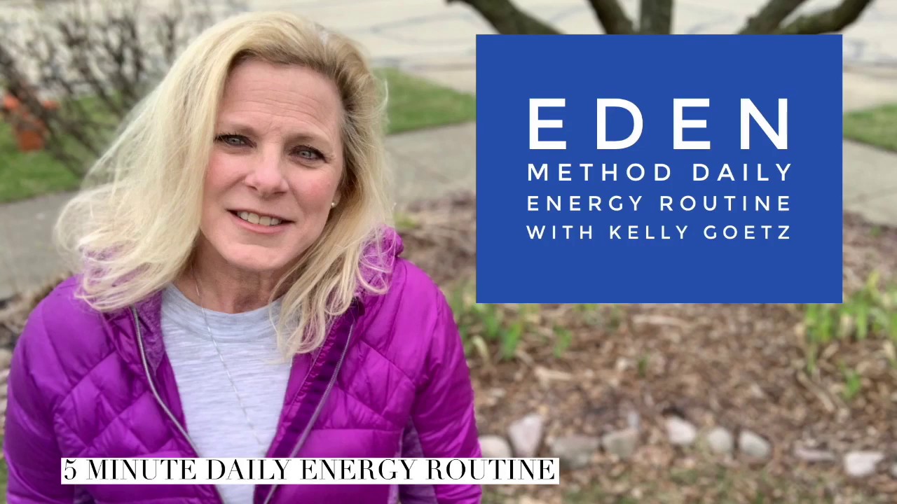 Eden Method 5 Minute Daily Energy Routine #donnaeden