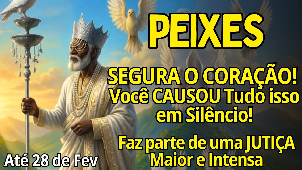 PEIXES ♓ SEGURA O CORAÇÃO😱 ALGUÉM vai TI ver TÃAO BEM E vai ti PROCURAR👀VOCÊ NÃO PRECISOU FAZER NADA