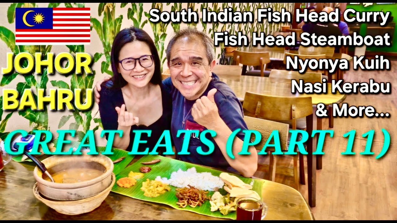Johor Bahru Great Eats(Part 11) Eating Our Way Through Johor Bahru’s Best Local Eats!