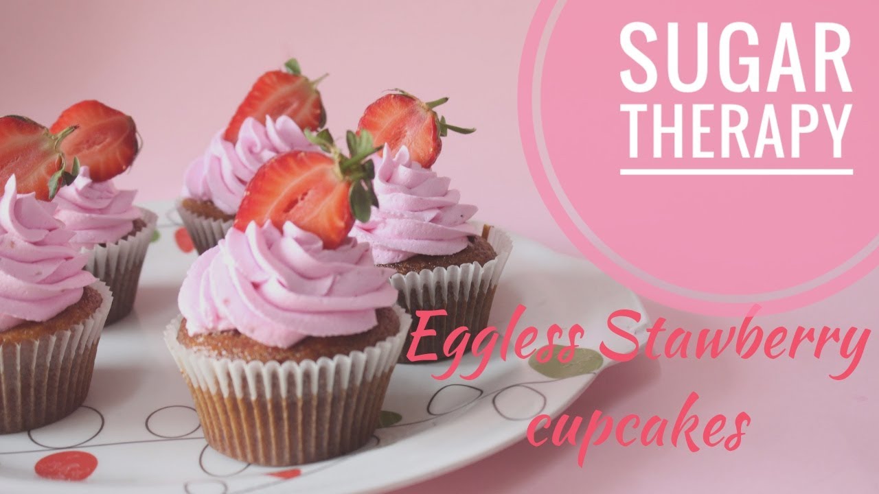 Eggless Strawberry Cupcakes I One bowl technique I Sugar Therapy