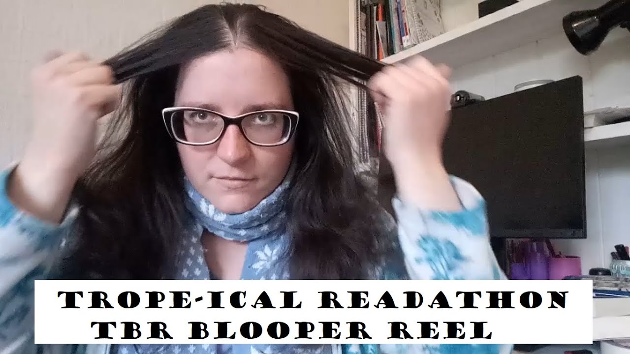 Trope-ical TBR Blooper Reel