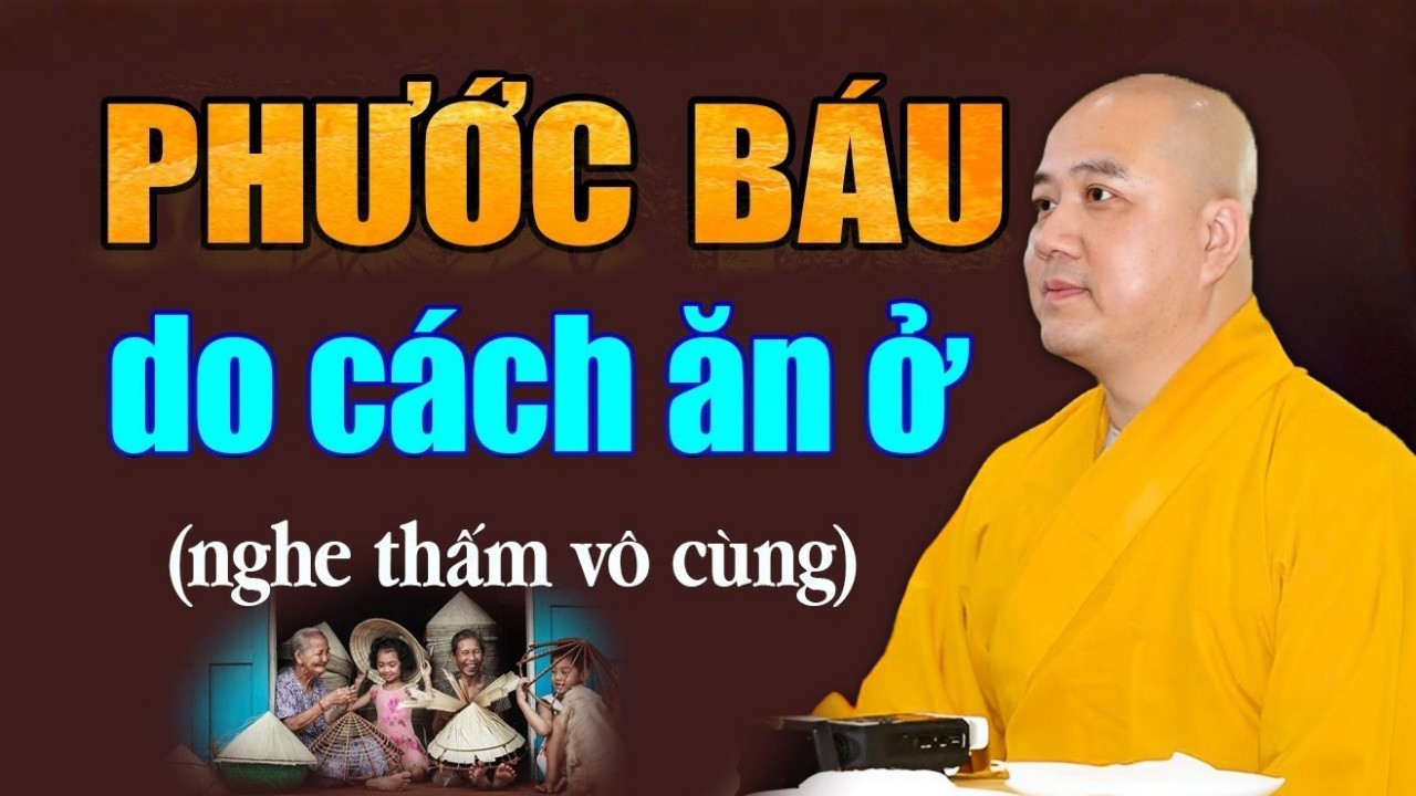 Thầy Pháp Hòa Nói Một Câu Khiến Nhiều Người Lặng Im: Sống có Tâm, Sẽ Có Phước Báu Mới Nhất