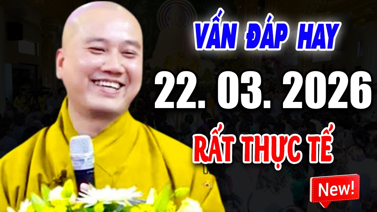 Vấn Đáp Rất Hay CÂU HỎI THỰC TẾ Thầy Giảng Vui Đăng Ngày 14. 03. 2026  - Thầy Thích Pháp Hòa