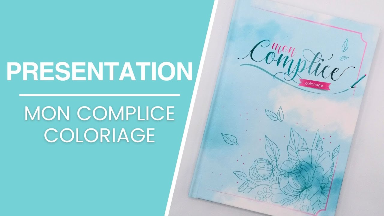 PRESENTATION | Mon complice coloriage