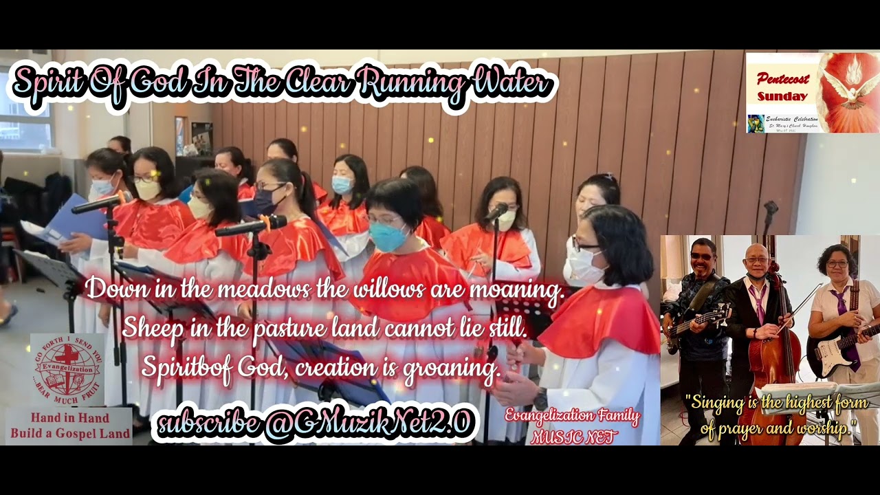Spirit Of God In The Clear Running Water ( entrance song )