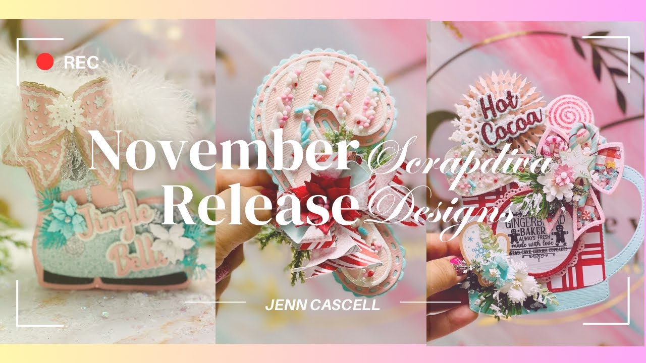 November Release from Scrap Diva Designs New Dies and Project Shares! 