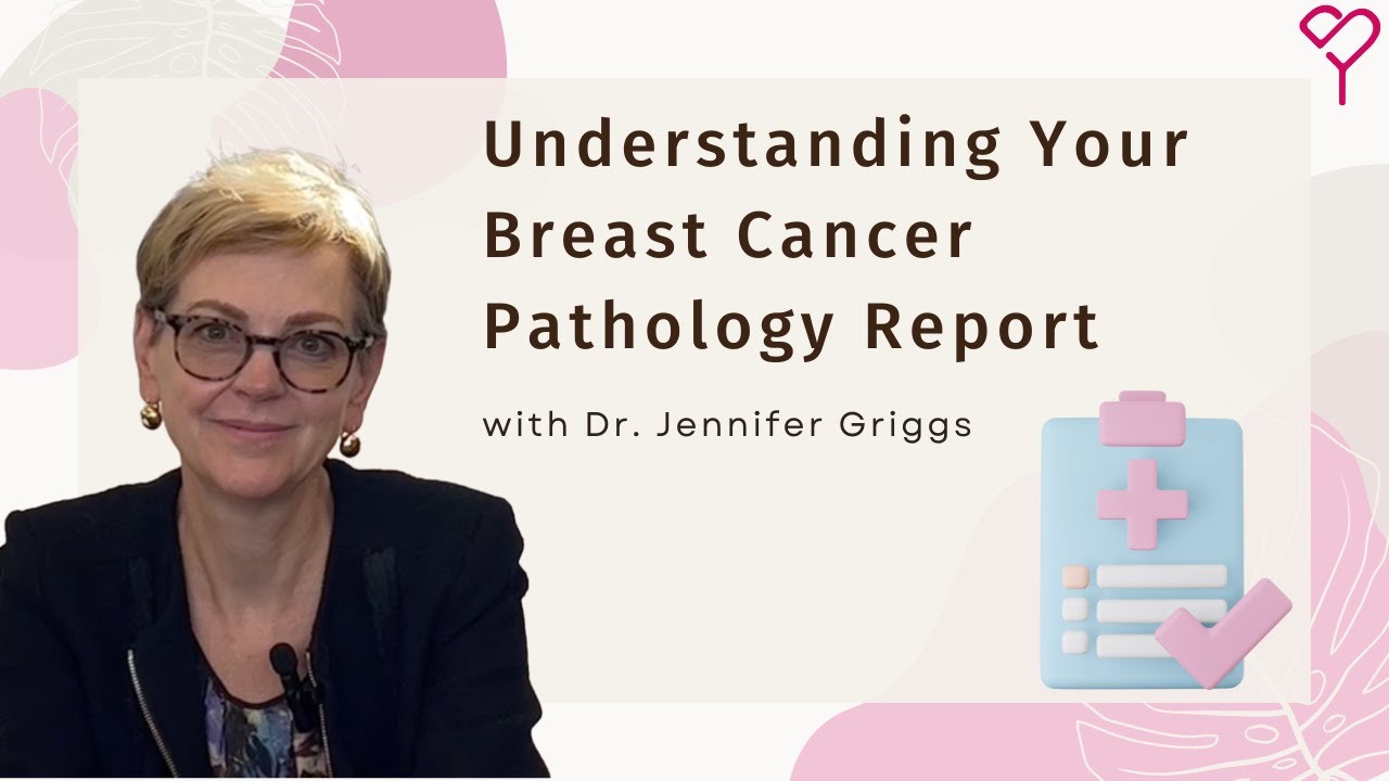How to Read Your Breast Cancer Pathology Report