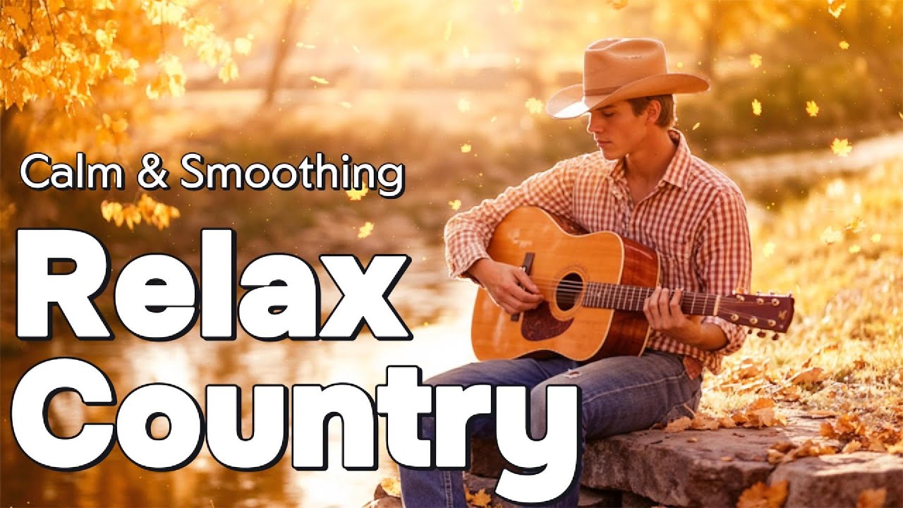 【Country Relax 229】Расслабляющая кантри-музыка ⭐ Кантри-баллады для релаксации &ndash; Warm Sunset Light