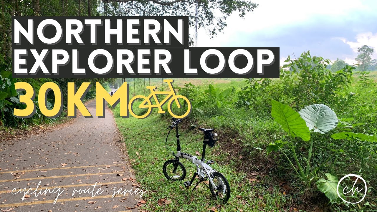 30KM Northern Explorer Loop #SingaporeCycling #PCNRoute