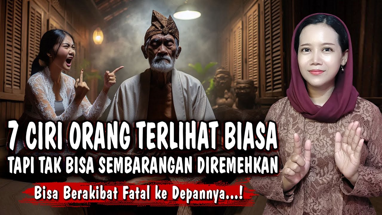 7 Ciri Orang Yang Jangan Diremehkan Jika Menemukannya | Pengendalian Diri Spiritual Jawa
