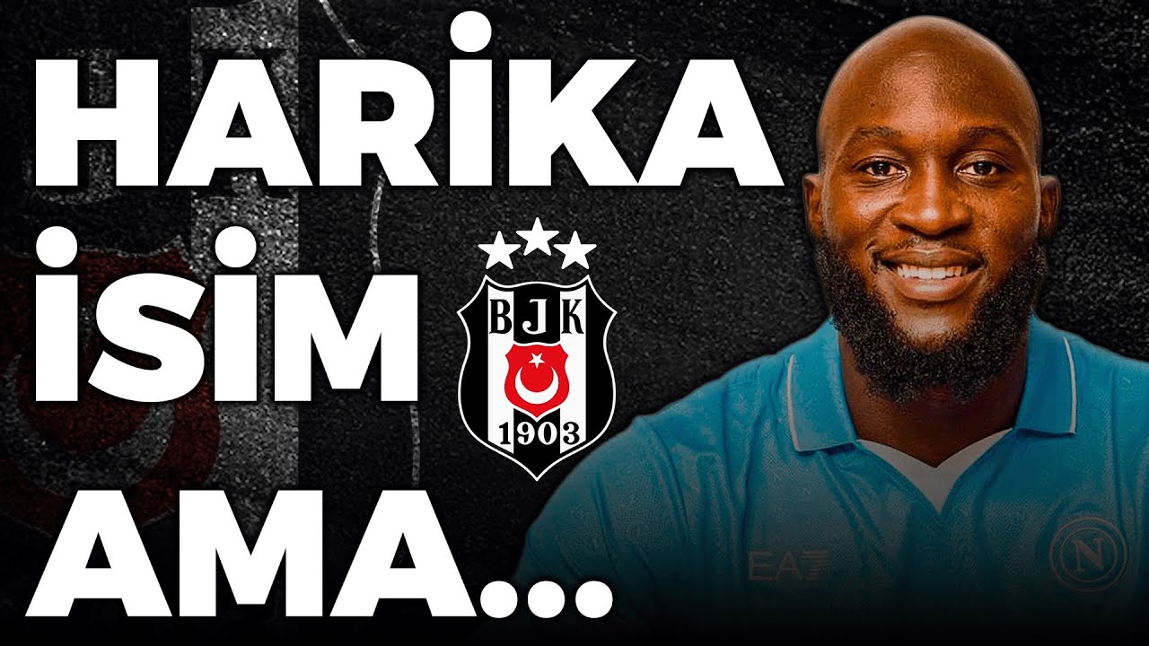 Lukaku Beşiktaş Haberi GERÇEK Mi?