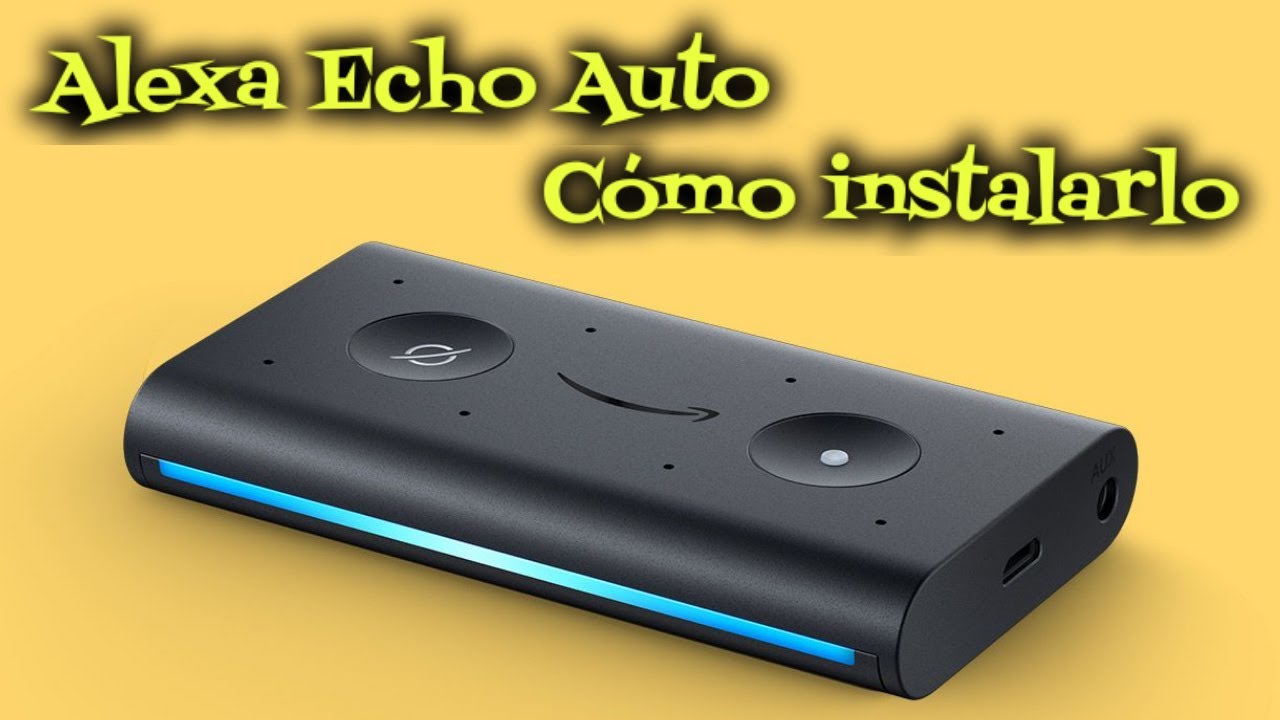 Cómo instalar Alexa Echo Auto / El mejor asistente de voz para tu coche