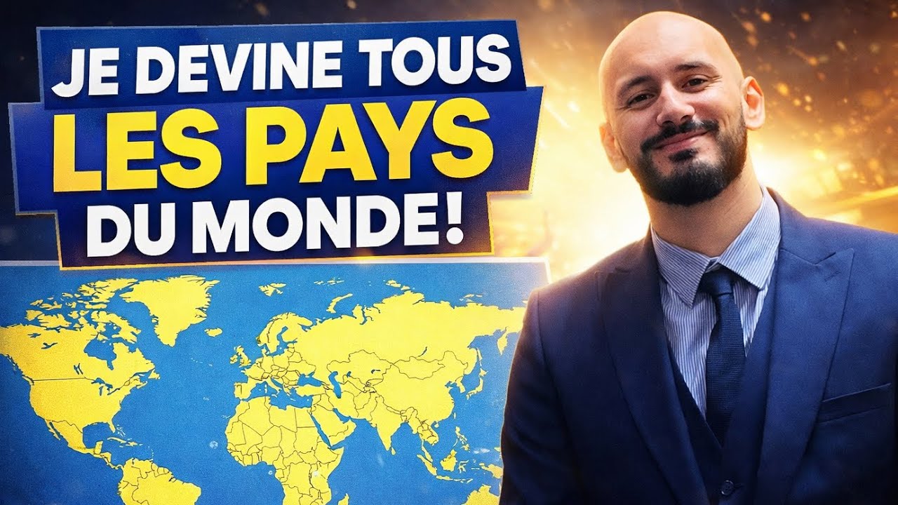 JE DEVINE TOUT LES PAYS DU MONDE!