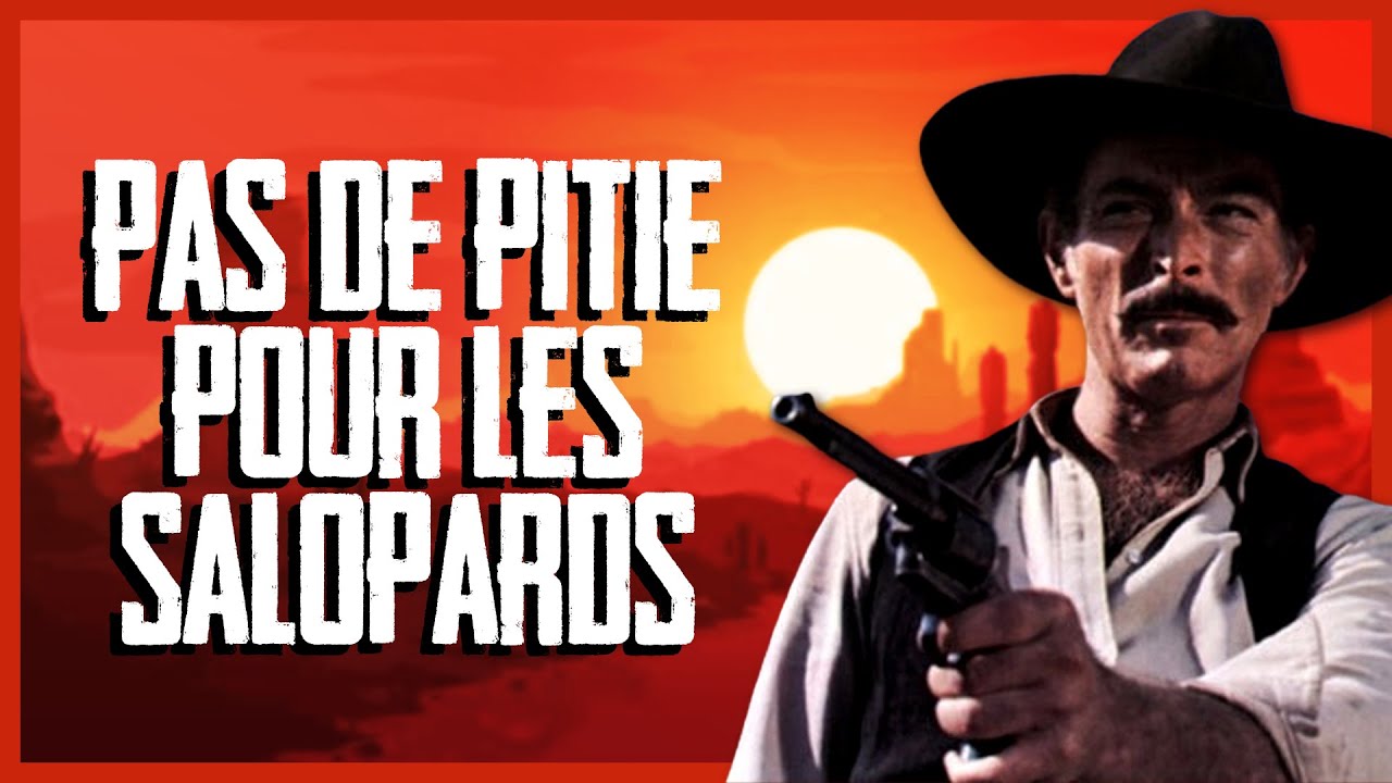 Pas de pitié pour les  S*L*P*RDS  👏| Film Western Complet en Français | Lee Van Cleef