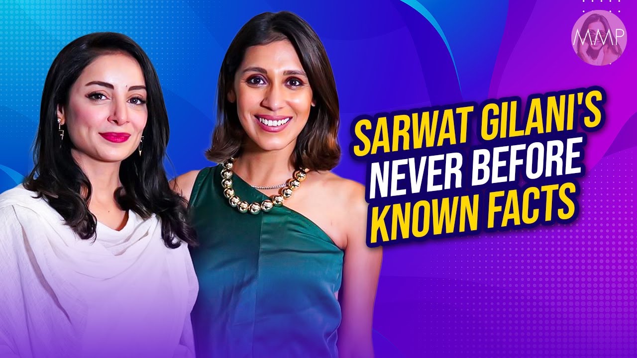 Sarwat Gilani on How to Raise Boys in This Generation - Learn New Fun Facts about Her