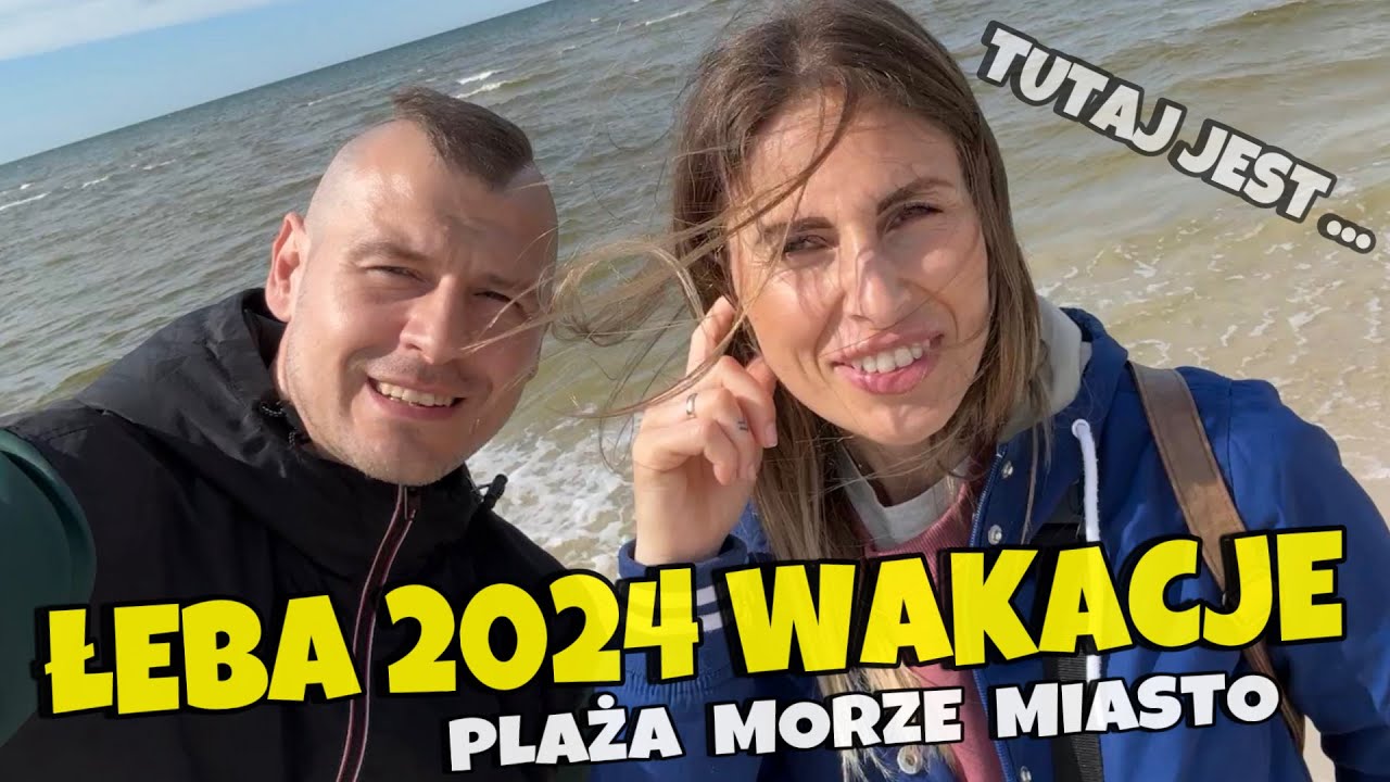ŁEBA 2024 WAKACJE - PLAŻA, MORZE, MIASTO, SKLEPY, DEPTAK, PENSJONAT, JEDZENIE - TUTAJ JEST ...