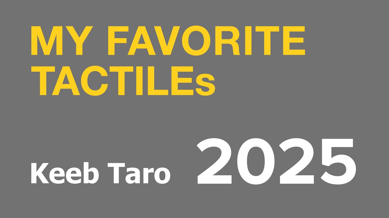 2025 My Favorite Tactile Switches