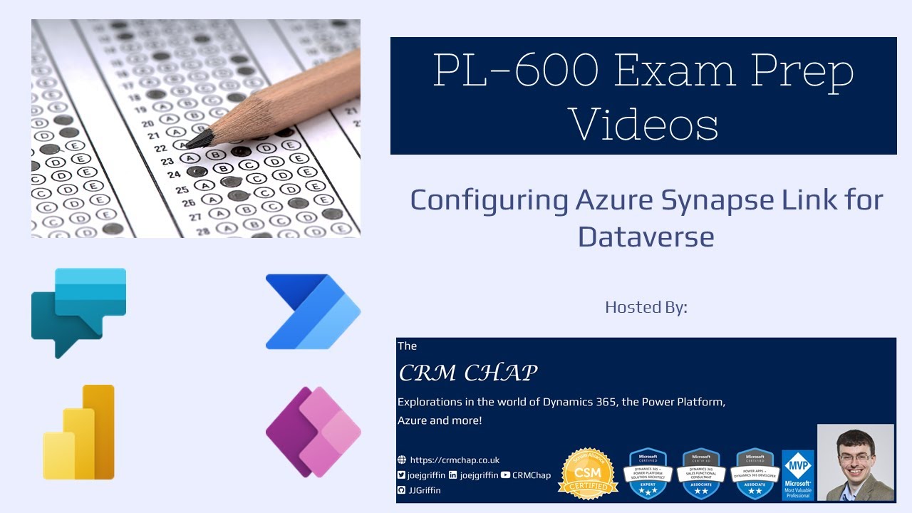 PL-600 Exam Prep: Configuring Azure Synapse Link for Dataverse