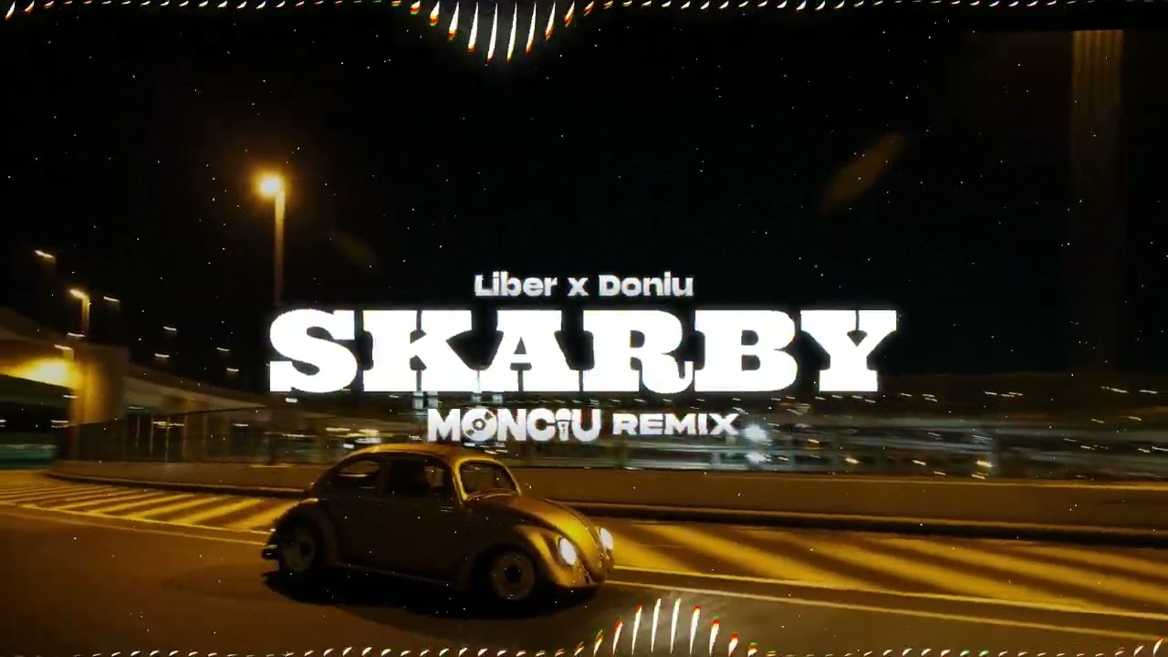 Skarby - Liber x Doniu (Monciu Remix)