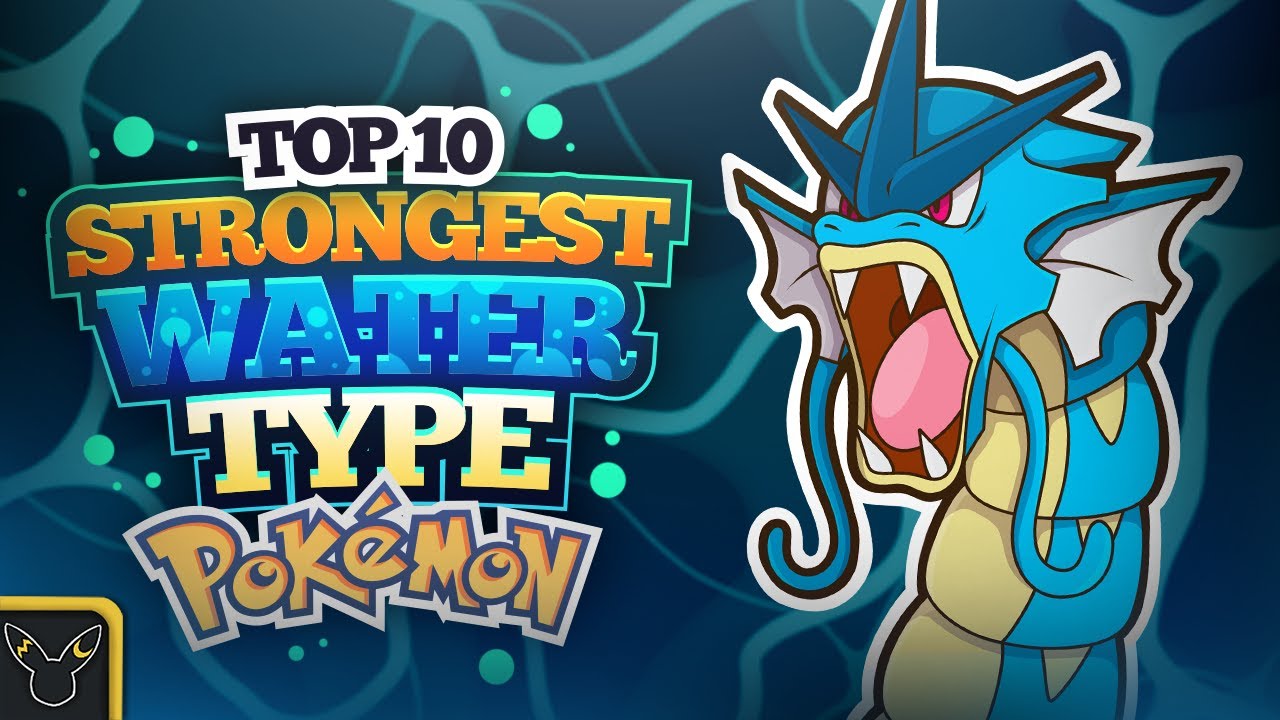 Top 10 Strongest Water Type Pokemon