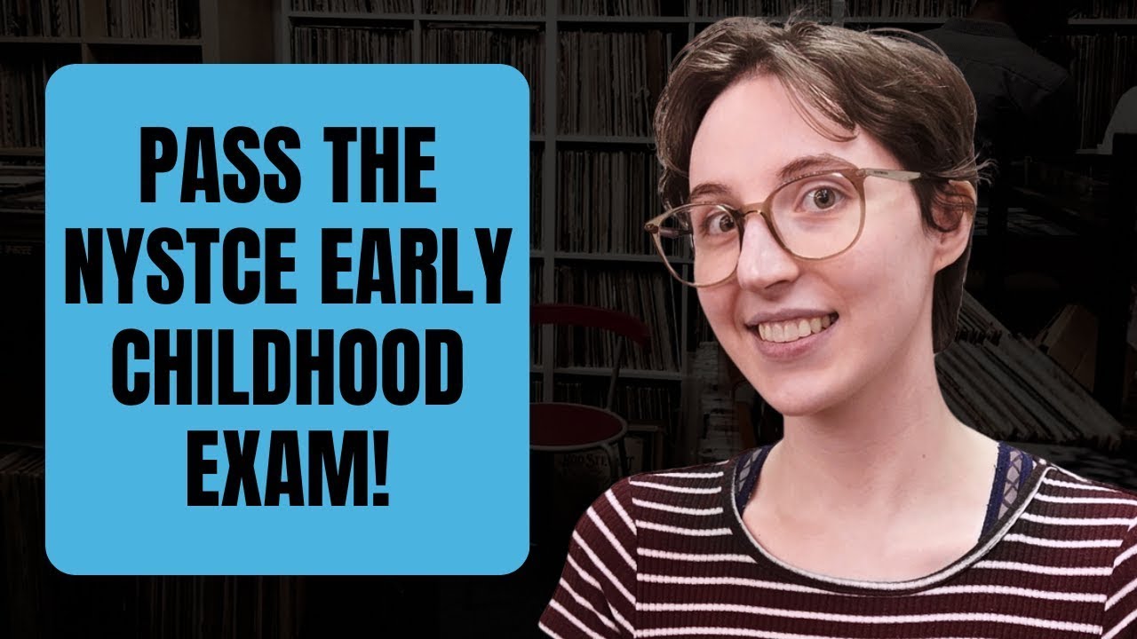 NYSTCE Teachers of Early Childhood Exam Prep (Birth&ndash;Grade 2) | Study Guide & Practice Tips