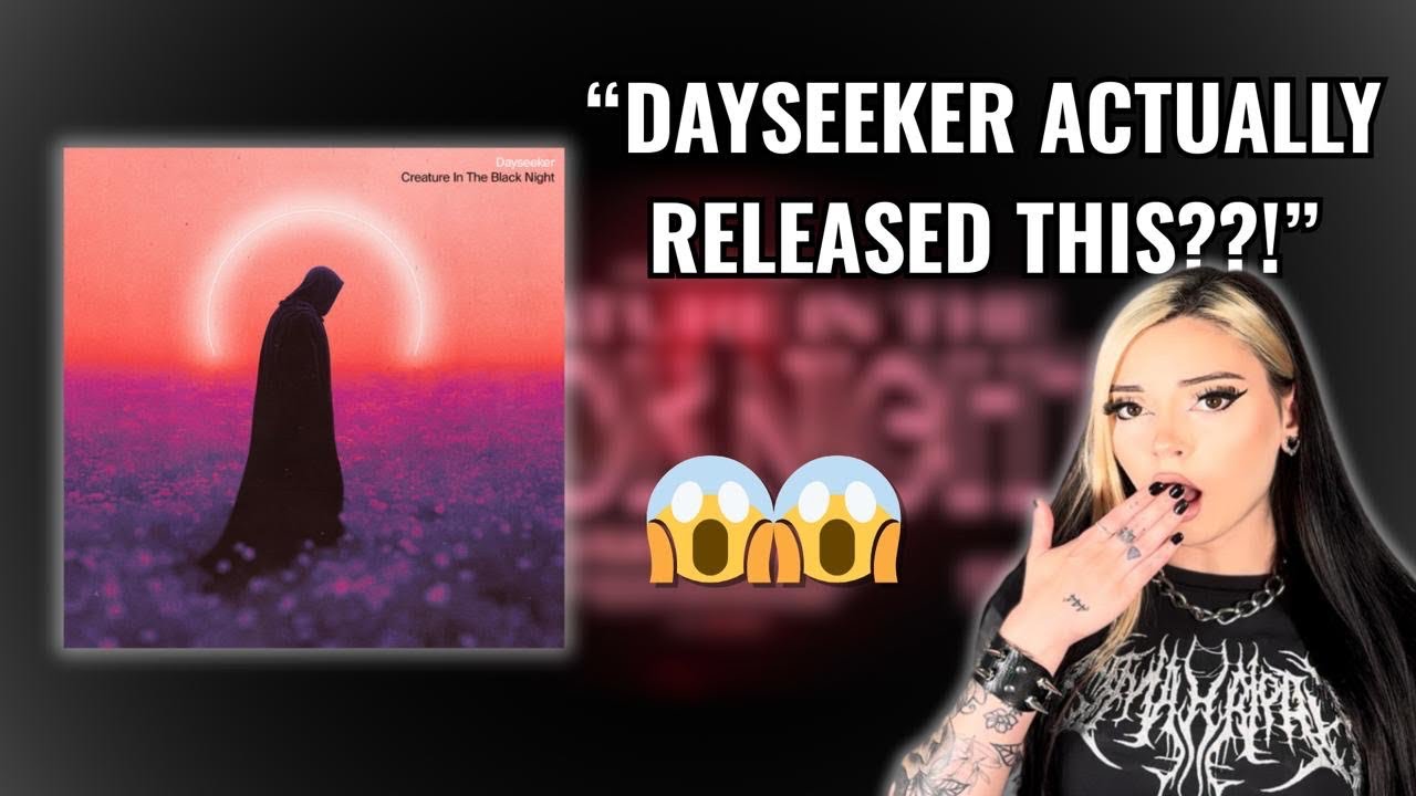 DAYSEEKER ARE HEAVY NOW!? | CREATURE IN THE DARK NIGHT REACTION 