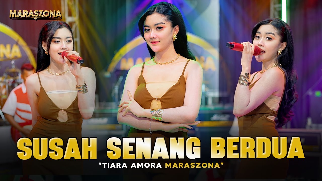 SUSAH SENANG BERDUA - TIARA AMORA MARASZONA (Offcial Music Video)