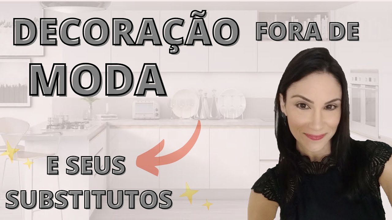 TENDÊNCIAS DE DECORAÇÃO QUE SAÍRAM DE MODA E SEUS SUBSTITUTOS. Saiba a diferença de moda e tendência