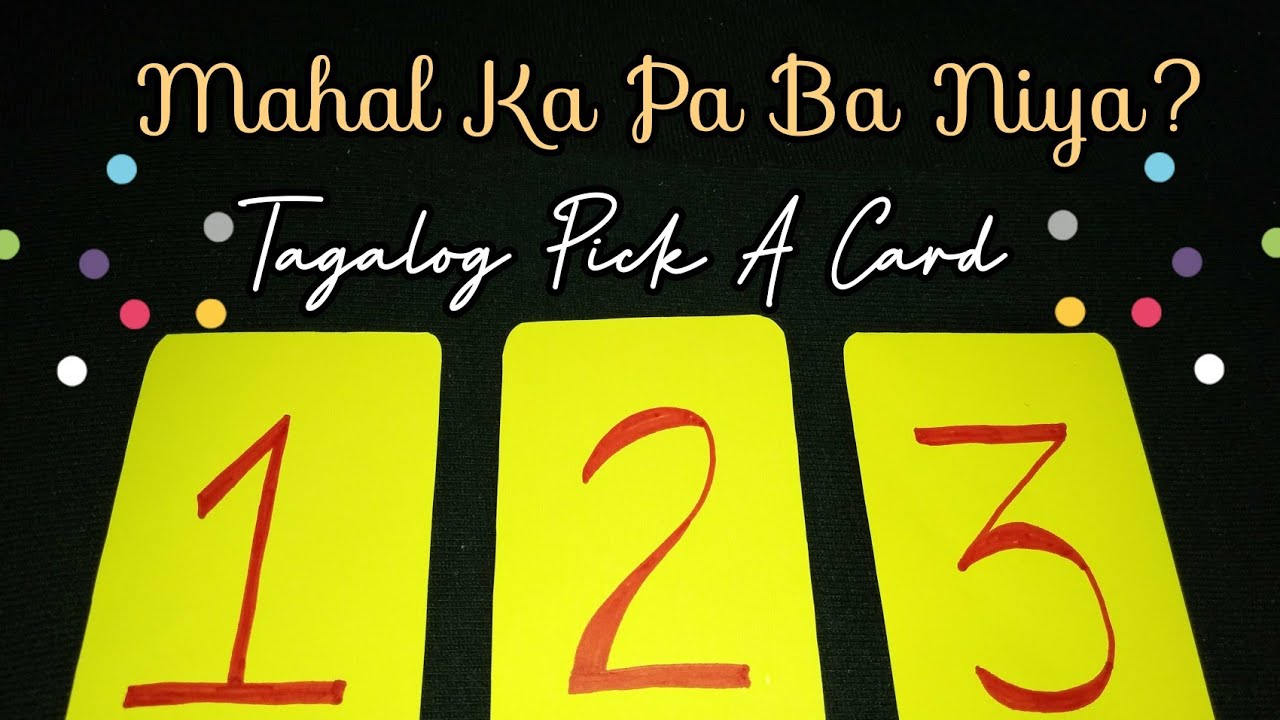 Mahal Ka Pa Ba Niya? | Tagalog Pick a Card
